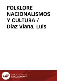 Portada:FOLKLORE NACIONALISMOS Y CULTURA / Diaz Viana, Luis