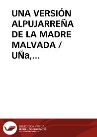 Portada:UNA VERSIÓN ALPUJARREÑA DE LA MADRE MALVADA / UÑa, José María de