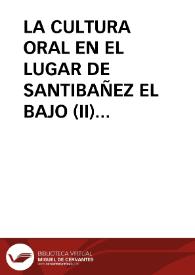 Portada:LA CULTURA ORAL EN EL LUGAR DE SANTIBAÑEZ EL BAJO (II) / Barroso Gutierrez, Félix