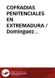 Portada:COFRADIAS PENITENCIALES EN EXTREMADURA / Dominguez Moreno, José María