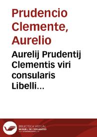 Portada:Aurelij Prudentij Clementis viri consularis Libelli cum co[m]mento Antonij Nebrissensis