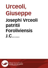 Portada:Josephi Vrceoli patritii Foroliviensis J.C... Consultationes forenses rerum practicabilium et iudicatarum