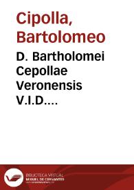 Portada:D. Bartholomei Cepollae Veronensis V.I.D. praeclarissimi Commentaria in titu. ff. De aedilitio edicto ...