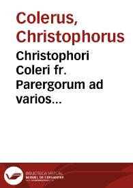 Portada:Christophori Coleri fr. Parergorum ad varios Pandectarum et Institutionum Iuris locos liber singularis