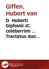 Portada:D. Huberti Giphanii JC. celeberrimi ... Tractatus duo de ordine judiciorumm, quem vulgò processum juris vocant
