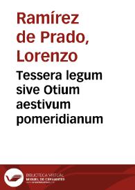Portada:Tessera legum sive Otium aestivum pomeridianum