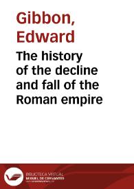Portada:The history of the decline and fall of the Roman empire