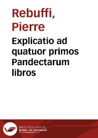 Portada:Explicatio ad quatuor primos Pandectarum libros