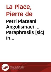 Portada:Petri Plateani Angolismaei ... Paraphrasiis [sic] in titulos Institutionum imperialium De actionibus, Exceptionibus, et Interdictis