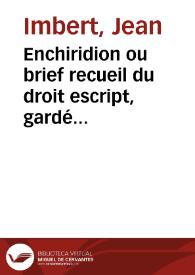 Portada:Enchiridion ou brief recueil du droit escript, gardé et observé ou abrogé en France