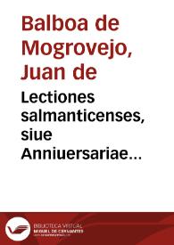 Portada:Lectiones salmanticenses, siue Anniuersariae relectiones ad titulos libri secundi Decretalium ...