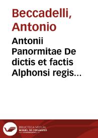 Portada:Antonii Panormitae De dictis et factis Alphonsi regis Aragonum libri quatuor