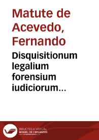 Portada:Disquisitionum legalium forensium iudiciorum semicenturia fertilissima