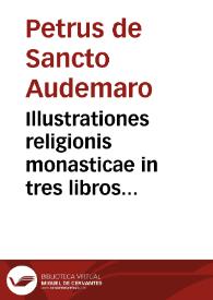 Portada:Illustrationes religionis monasticae in tres libros distributae ...