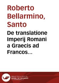 Portada:De translatione Imperij Romani a Graecis ad Francos aduersus Matthiam Flaccium Illyricum libri tres