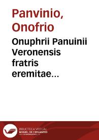 Portada:Onuphrii Panuinii Veronensis fratris eremitae Augustinianis De praecipuis urbis Romae sanctioribusq. basilicis, quas Septem ecclesias uulgo uocant, Liber