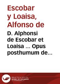 Portada:D. Alphonsi de Escobar et Loaisa ... Opus posthumum de pontificia et regia jurisdictione in studiis generalibus, et de judicibus foroque studiosorum