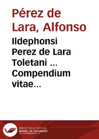 Portada:Ildephonsi Perez de Lara Toletani ... Compendium vitae hominis in iure fori et poli usque ad perfectam aetatem et senectam