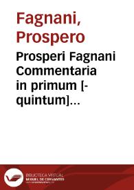 Portada:Prosperi Fagnani Commentaria in primum [-quintum] librum Decretalium