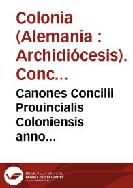 Portada:Canones Concilii Prouincialis Coloniensis anno celebrati M.D.XXXVI. :