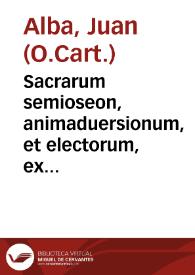 Portada:Sacrarum semioseon, animaduersionum, et electorum, ex vtriusque Testamenti lectione, commentarius et centuria