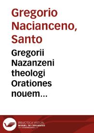 Portada:Gregorii Nazanzeni theologi Orationes nouem elegantissimae. Gregorii Nysseni Liber de homine
