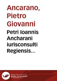 Portada:Petri Ioannis Ancharani iurisconsulti Regiensis Familiarium quaestionum liber primus