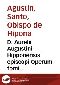 Portada:D. Aurelii Augustini Hipponensis episcopi Operum tomi quinti pars secunda qua reliqui X libri De ciuitate Dei