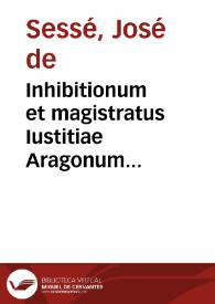 Portada:Inhibitionum et magistratus Iustitiae Aragonum tractatus