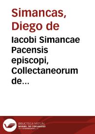 Portada:Iacobi Simancae Pacensis episcopi, Collectaneorum de republica libri IX