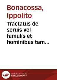 Portada:Tractatus de seruis vel famulis et hominibus tam liberis quam proprijs