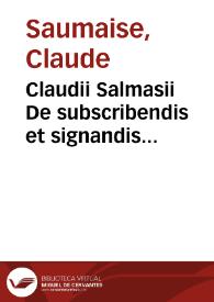 Portada:Claudii Salmasii De subscribendis et signandis testamentis