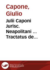 Portada:Julii Caponi Jurisc. Neapolitani ... Tractatus de pactis et stipulationibus