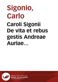 Portada:Caroli Sigonii De vita et rebus gestis Andreae Auriae Melphiae principis libri duo