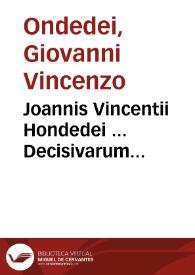 Portada:Joannis Vincentii Hondedei ... Decisivarum conclusionum, sive Consultationum juridicarum volumina duo