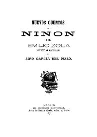 Portada:Nuevos cuentos a Ninon / por Emilio Zola, vertidos al castellano por Siro García del Mazo