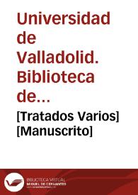 Portada:[Tratados Varios] [Manuscrito]