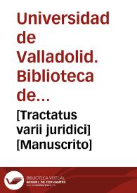 Portada:[Tractatus varii juridici] [Manuscrito]