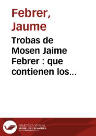 Portada:Trobas de Mosen Jaime Febrer : que contienen los nombres, apellidos y azañas de 544 señores, que de varias provincias asistieron en la conquista de Valencia...