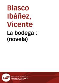 Portada:La bodega : (novela)