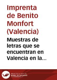 Portada:Muestras de letras que se encuentran en Valencia en la imprenta de Benito Monfort