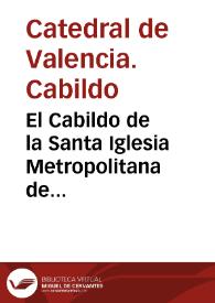 Portada:El Cabildo de la Santa Iglesia Metropolitana de Valencia contesta á las proposiciones del Señor Diputado Rico en la sesión del 11 de abril de este año