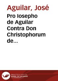 Portada:Pro Iosepho de Aguilar Contra Don Christophorum de Icart