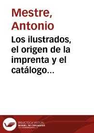 Portada:Los ilustrados, el origen de la imprenta y el catálogo de incunables españoles