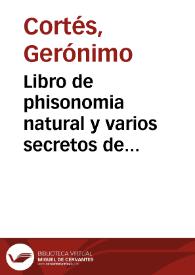 Portada:Libro de phisonomia natural y varios secretos de naturaleza : el qual contiene cinco tratados de materias differentes no menos curiosas que prouechosas