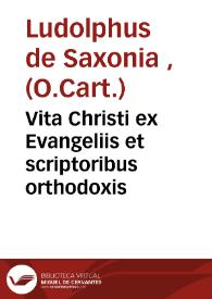 Portada:Vita Christi ex Evangeliis et scriptoribus orthodoxis