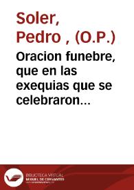 Portada:Oracion funebre, que en las exequias que se celebraron ... por ... doña Maria Bernarda Villacis Manrique de Lara, duquesa de Caylus ... con assistencia de la ... ciudad de Valencia ... dixo ... Fr. Pedro Soler, del Orden de Predicadores ...