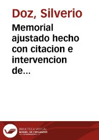 Portada:Memorial ajustado hecho con citacion e intervencion de las partes ... de el pleyto que en grado de revista siguen la religion de S. Juan de Jerusalen y Frey D. Silverio Doz, Comendador de Torrente contra ... D. Joseph Martin Gil sobre que se declare que el dominio util que se dice tenian Andrès, y Ana Maria Gil en una casa Alqueria, con su almazara ... y que se le diesse la possession real, y efectiva al Comendador