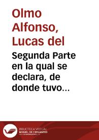 Portada:Segunda Parte en la qual se declara, de donde tuvo principio este santo s acrificio de la Misa