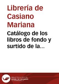 Portada:Catálogo de los libros de fondo y surtido de la librería de D. Casiano Mariana, calle de la Lonja de la Seda, nº 7